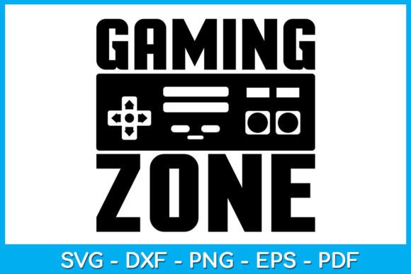 Download Gaming Zone Game Gamer SVG Cut File - Gamer svg Collection
